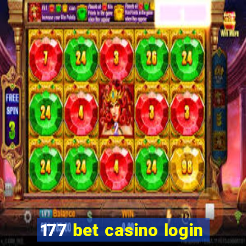 177 bet casino login